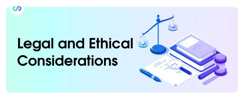 Legal and Ethical Considerations for web scraping 