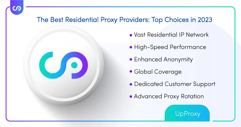 Upproxy: The Best Residential Proxy Providers